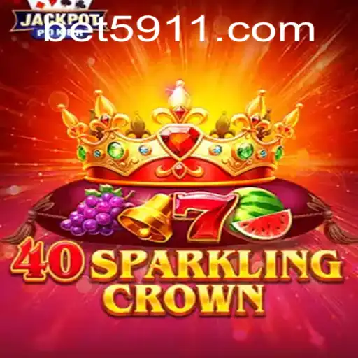 Discover the Excitement of 40SparklingCrown – A Guide to Bet59's Latest Gaming Sensation